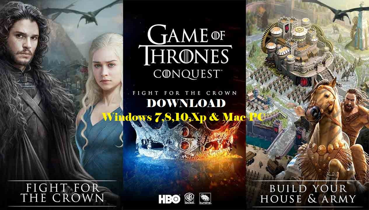 Game of Thrones Conquest for Windows 7,8,10,Xp & Mac PC - featured image
