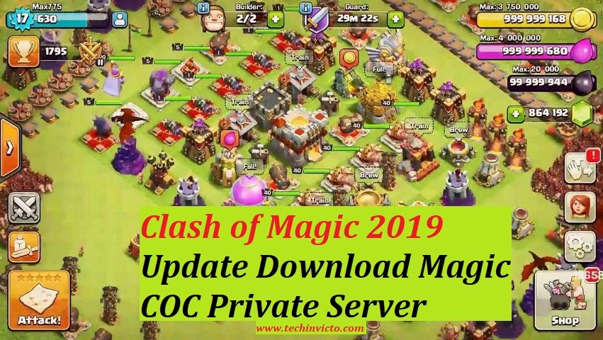 Clash of Magic 2019 Update Download Magic COC Private Server  Techinvicto