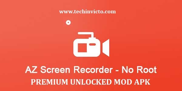 AZ Screen Recorder – No Root 5.7.2 Premium Unlocked Mod Apk - featured image