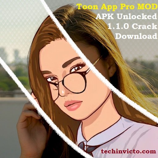 Toon App Pro MOD APK Unlocked 1 1 001 Techinvicto
